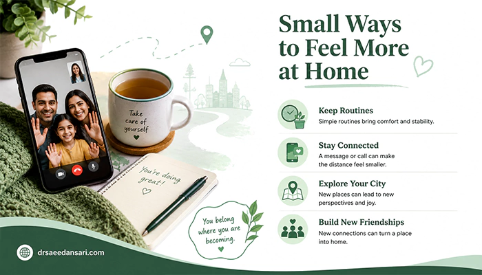 Practical ways to cope with homesickness by staying connected, building routines, and exploring a new environment